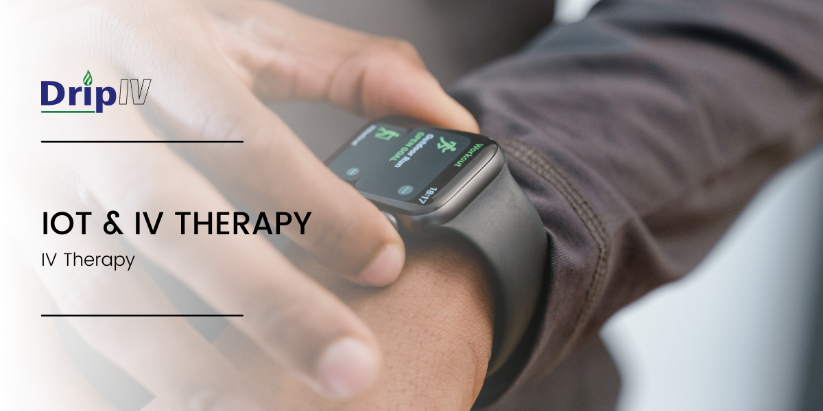 Internet of Things (IoT) and IV Therapy